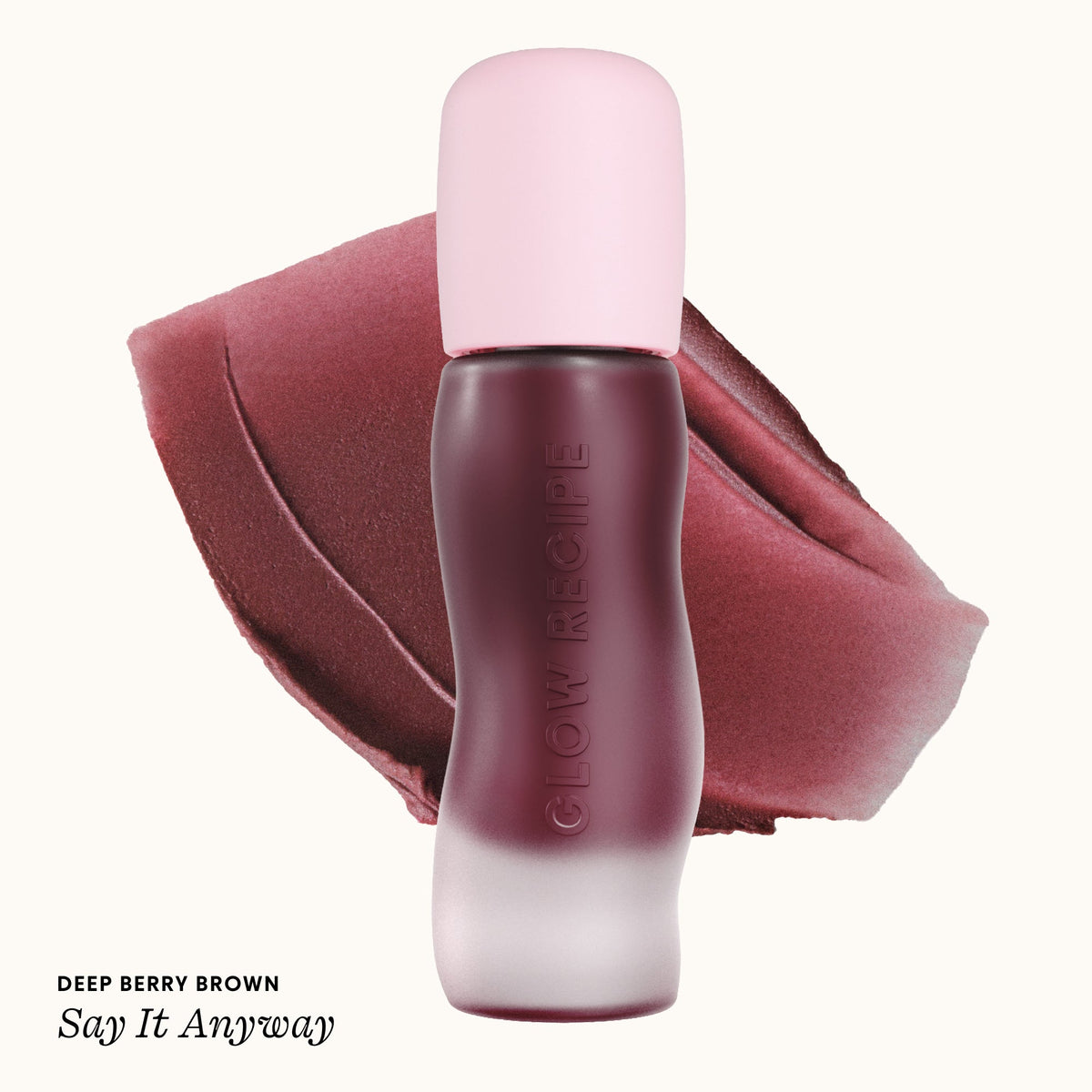 Say it Anyway (Deep Berry Brown)